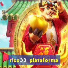 rico33 plataforma de jogos